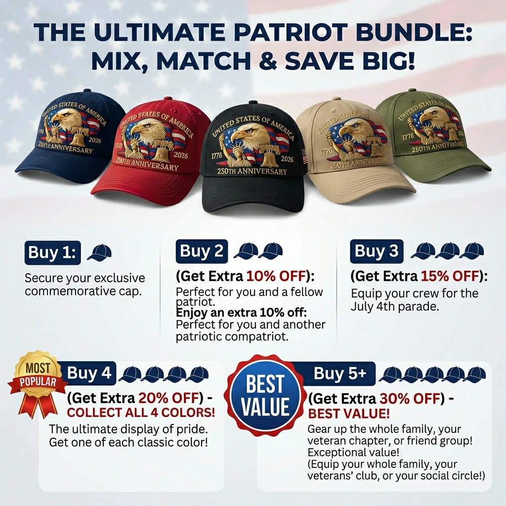 🔥 Final Flash Sale: 50% OFF -USA 250th Anniversary (1776-2026) Historic Cap Bundle: All 5 Exclusive Colors